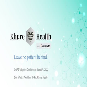 Day 1: KHURE Health: Don Watts, KHURE