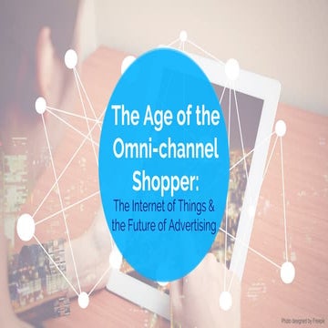 The Age of the Omni-Channel Shopper