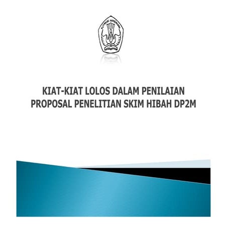 Kiat lolos dalam usulan dp2 m