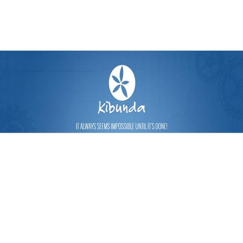 Kibunda General Presentation