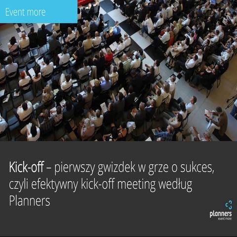 Kick off - pierwszy gwizdek