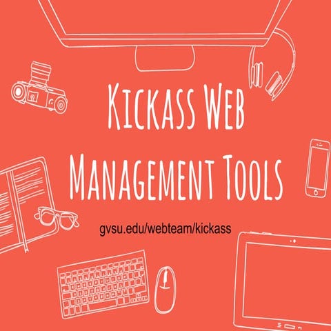 Kickass Web Management Tools