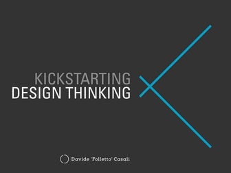 Kickstarting Design Thinking