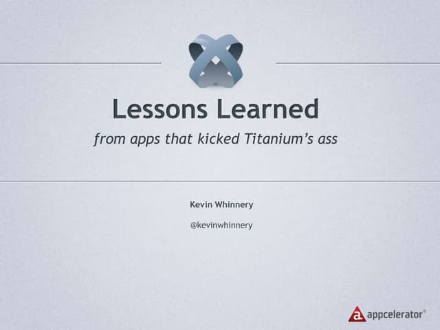 Lessons Learned From Applications That Kicked Titanium's Ass
