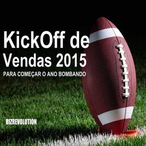 KickOff de Vendas 2015 com Ricardo Jordão Magalhães da BIZREVOLUTION
