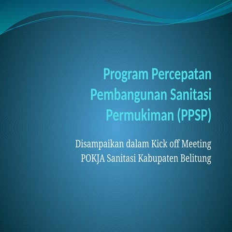 Kick Off Program Percepatan Pembangunan Sanitasi Permukiman
