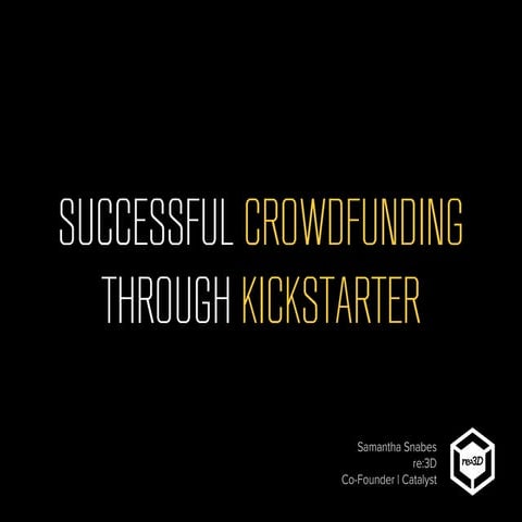 Successful Crowdfunding through Kickstarter | PDF