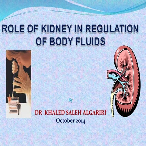 Kideney & body fluids