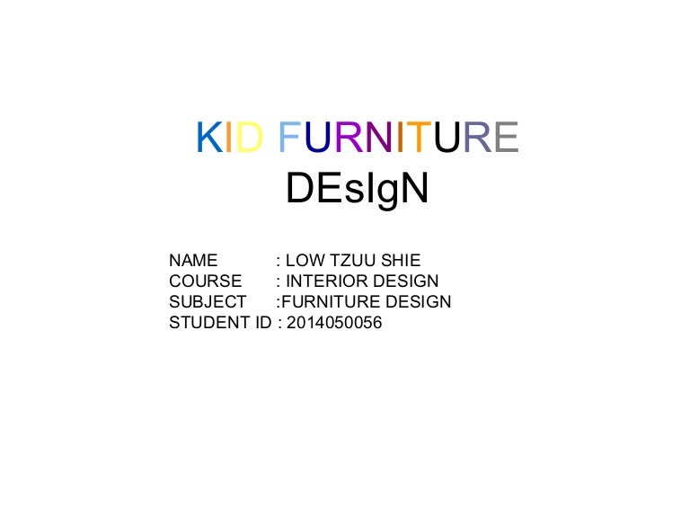 Kid furniture