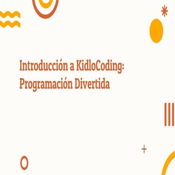 KIDLOCODING EXPLICACION PARA PADRES DE FAMILIA | PDF