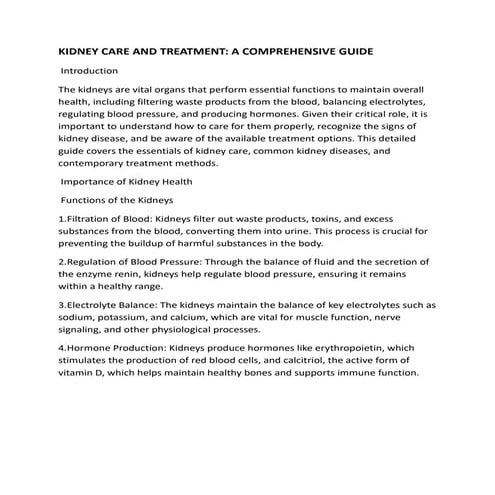 Healthy Kidneys , a happy fullfilled life.