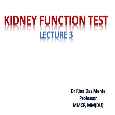 Biochemistry Kidney Function Test-3.pptx