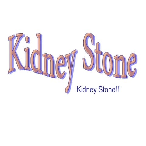 Kidney stone