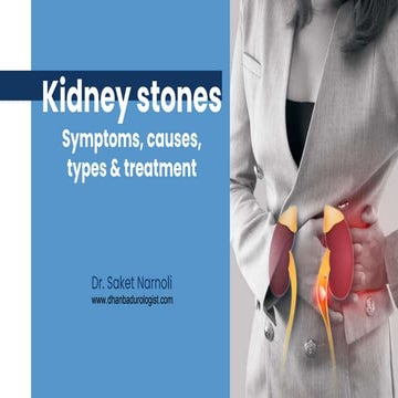Kidney Stones Causes, Symptoms and treatment options.pptx