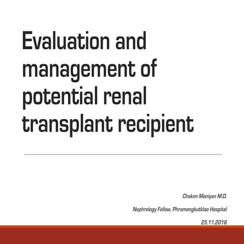Kidney transplantation candidate evaluation 2016 chaken maniyan