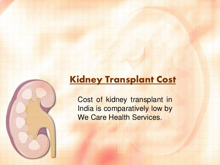 Kidney transplant cost Kidney transplant cost