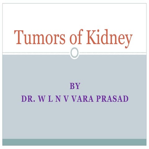 Kidney tumors