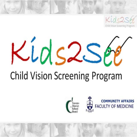 Kids2See Orientation Slideshow