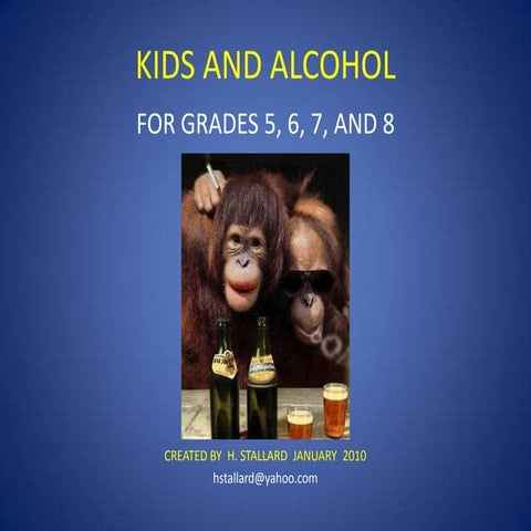 Kids and alcohol for grades 5, 6, 7 and 8