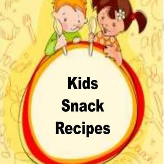 Kids Snack Recipes
