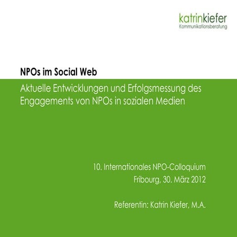 NPOs im Social Web - Aktuelle Entwicklungen und Erfolgsmessung des Engagement...
