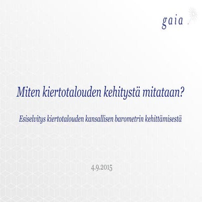 Miten kiertotalouden kehitystä mitataan?