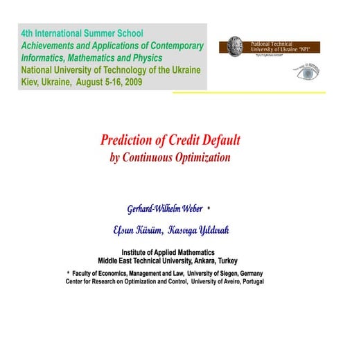 Prediction of Credit Default by Continuous Optimization