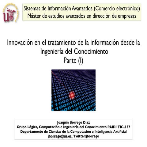 Innovación en el tratamiento de la información desde la  Ingeniería del Conoc...