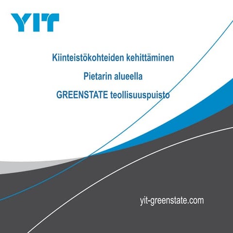 Kiinteistöt ja toimitilat Venäjällä - YIT 4.6.2012
