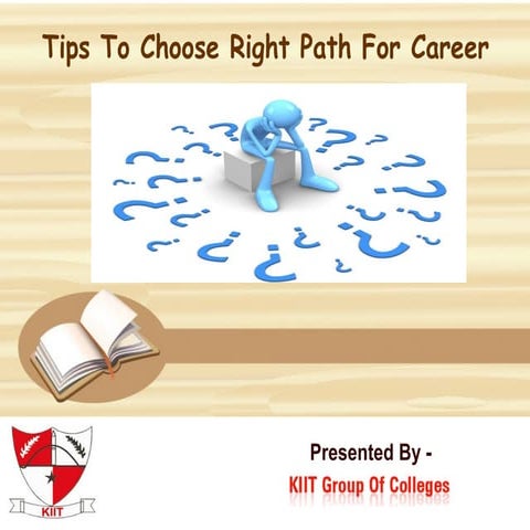 Tips To Choose Right Path For Career