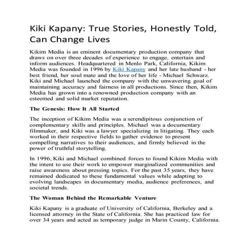 Kiki Kapany: True Stories, Honestly Told, Can Change Lives
