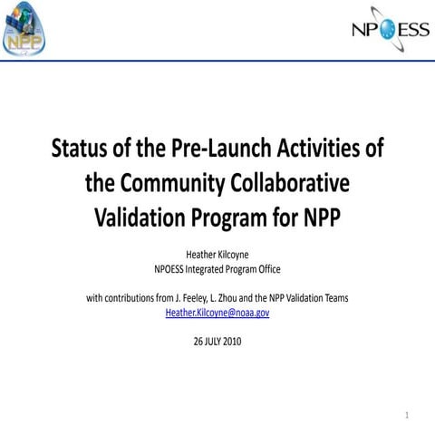 MO3.L10 - STATUS OF PRE-LAUNCH ACTIVITIES FOR THE NPOESS COMMUNITY COLLABORAT...