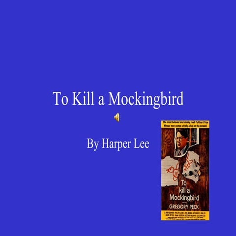 Kill a mockingbird