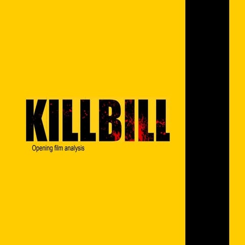 Kill bill research analysis