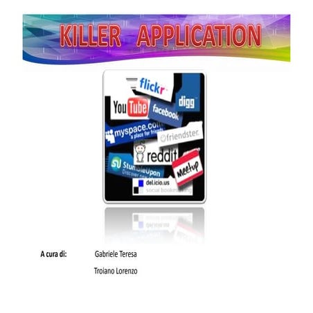 Killer application