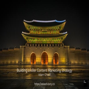 Killer Content Marketing - Asia Advisory