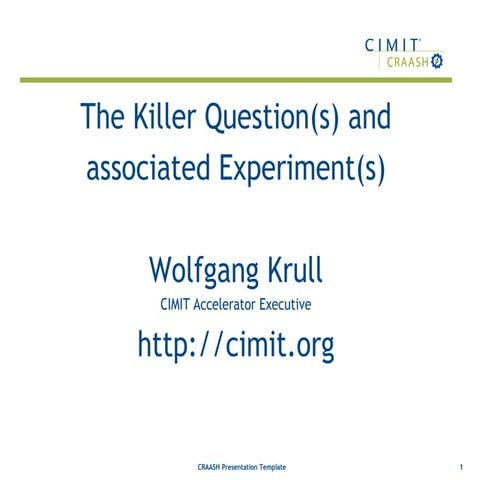 The Killer Question(s) and Associated Experiment(s) | PPTX