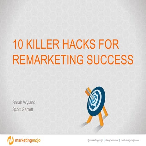 10 Killer Hacks for Remarketing Success