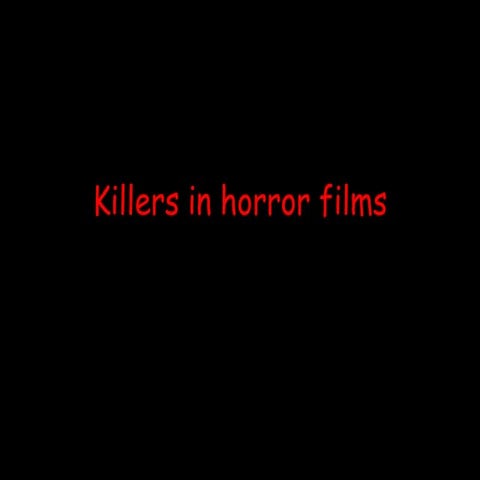 Killers in horror films