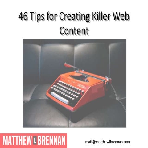 46 Tips for Creating Killer web content