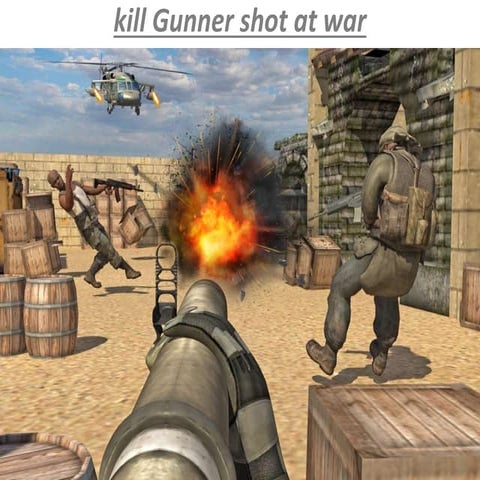 Kill gunner shot at war