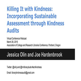 Killing it with Kindness