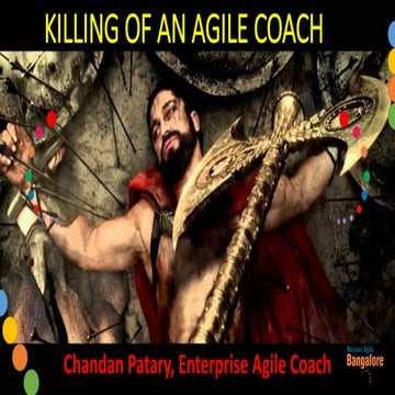 The Killing of an agile coach 