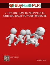 7 Tips on How to Keep People Coming Back to your Website