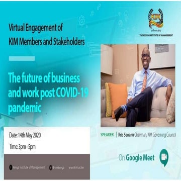 Kenya Institute of Management (KIM) presentation on The Future of Business an...