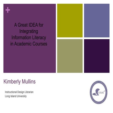 A great IDEA for integrating information literacy in academic courses - Kimbe...
