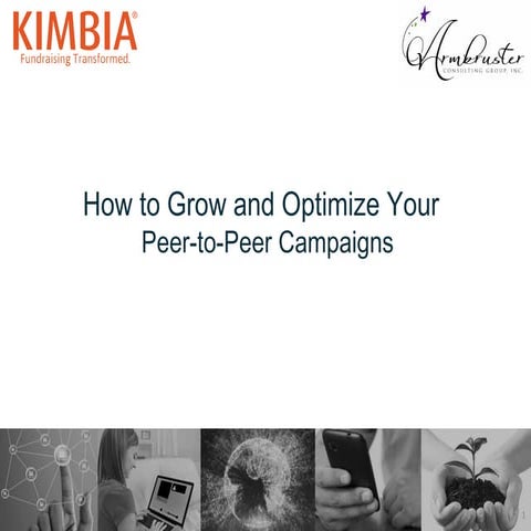 How to Grow and Optimize Your Peer to Peer Campaigns