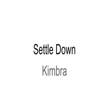  Kimbra - settle down