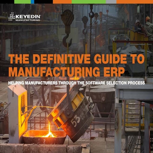 The Definitive Guide to Manufacturing ERP
