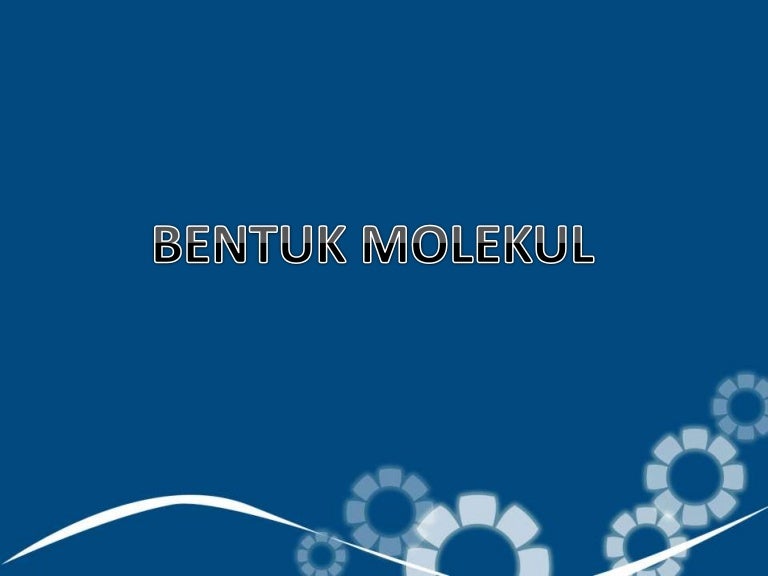 Bentuk Molekul